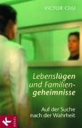 Lebenslügen und Familiengeheimnisse von Chu, Victor | Buch | Zustand gut