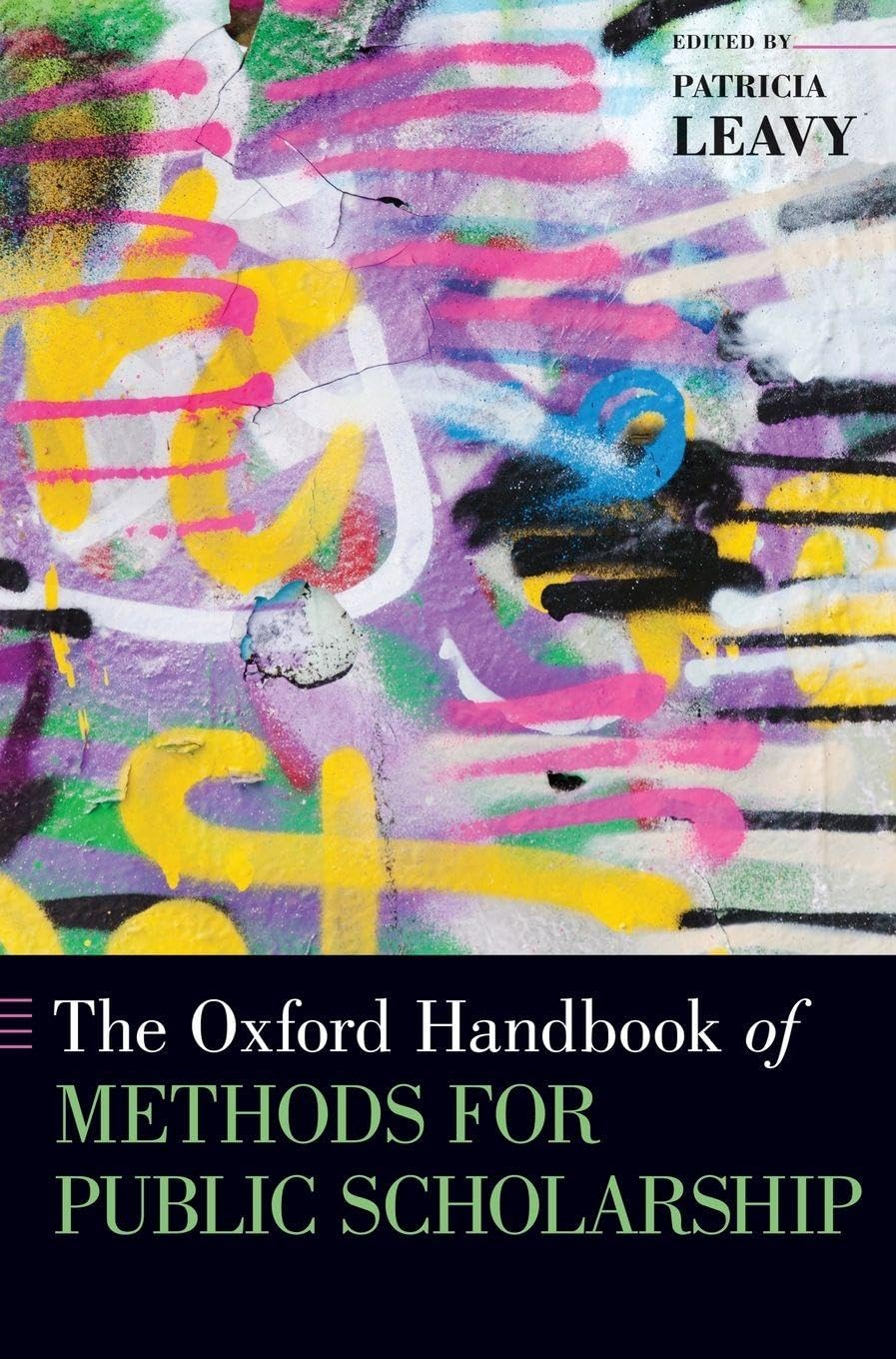 Oxford Handbook of Methods for Public Scholarship (Oxford Handbooks)