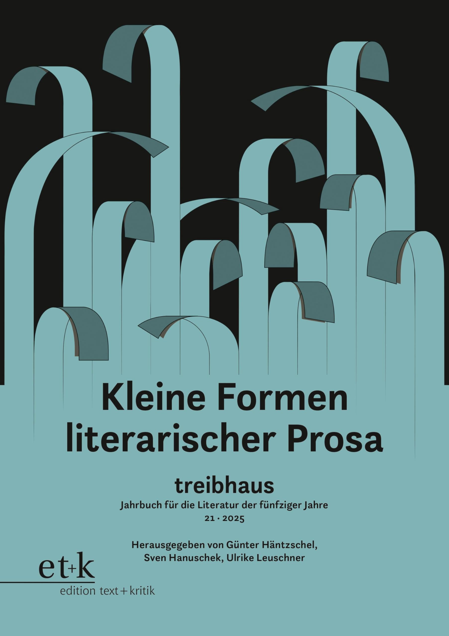 Kleine Formen literarischer Prosa (treibhaus: Jahrbuch für die Literatur der fünfziger Jahre)