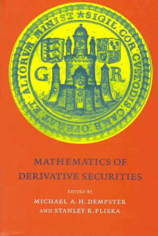 Mathematics of Derivative Securities (Publications of the Newton Institute, Band 15)