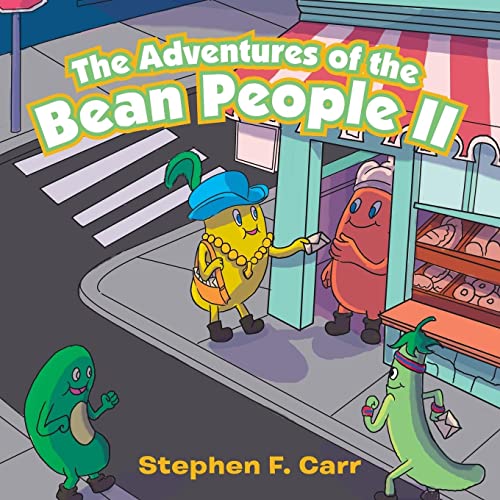 The Adventures of the Bean People II