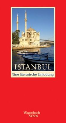 Istanbul: Eine literarische Einladung