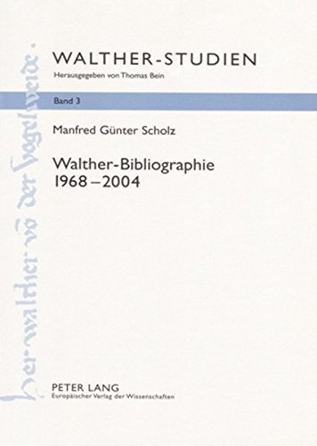 Walther-Bibliographie- 1968-2004 (Walther-Studien)
