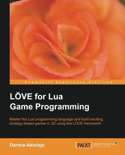 LÖVE for Lua Game Programming (English Edition)