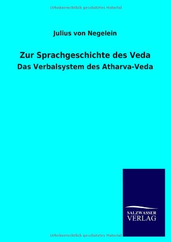 Zur Sprachgeschichte des Veda: Das Verbalsystem des Atharva-Veda