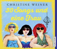 30 Songs und eine Frau: Roman