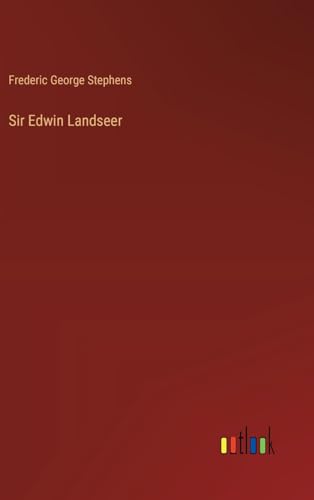 Sir Edwin Landseer