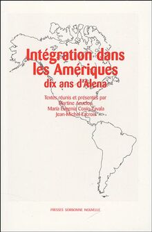 Intégration dans les Amériques : dix ans d'Alena