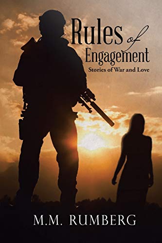 Rules of Engagement: Stories of War and Love