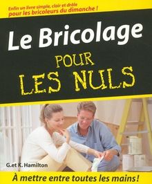 Le bricolage pour les nuls