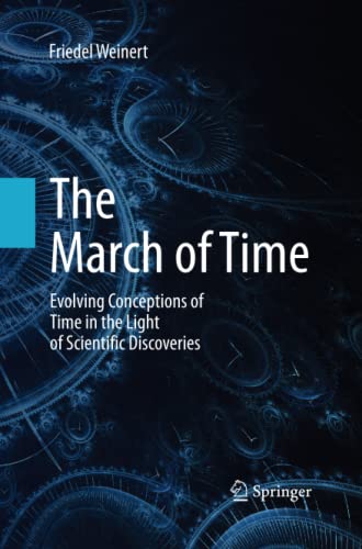 The March of Time: Evolving Conceptions of Time in the Light of Scientific Discoveries