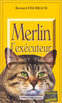 Merlin l'exécuteur