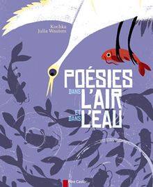 Poésies dans l'air et dans l'eau