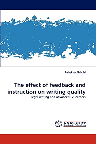The effect of feedback and instruction on writing quality: Legal writing and advanced L2 learners