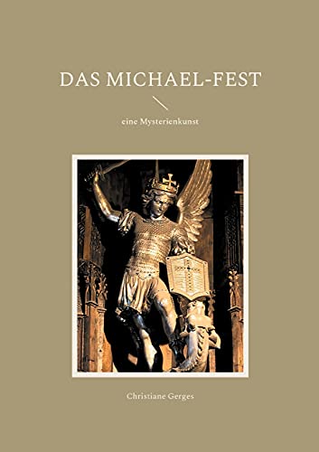 Das Michael-Fest (Kontemplative Werke)