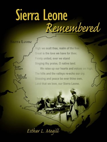 Sierra Leone Remembered
