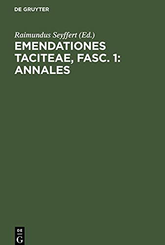Emendationes Taciteae, Fasc. 1: Annales