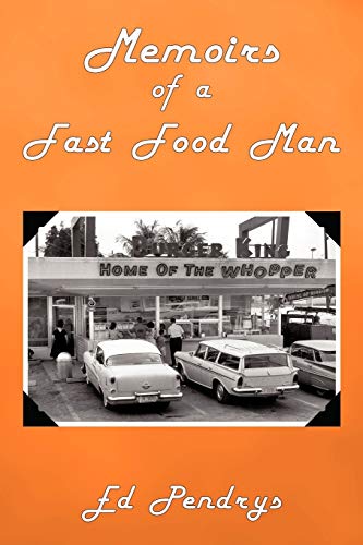 Memoirs of a Fast Food Man