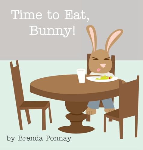 Time to Eat, Bunny! (Time for Bunny)