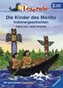 Die Kinder des Manitu: Indianergeschichten. 2. Lesestufe