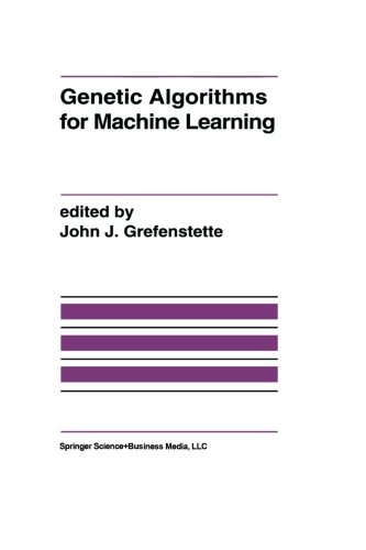 Genetic Algorithms for Machine Learning
