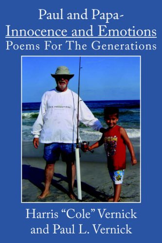 Paul and Papa-Innocence and Emotions: Poems For The Generations