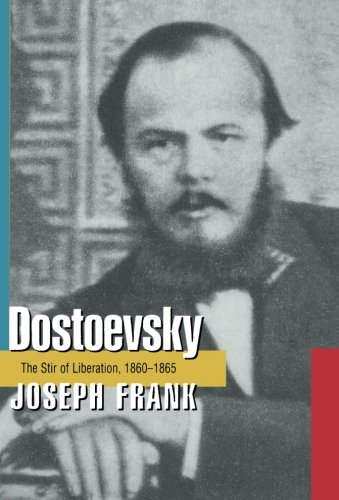 Frank Joseph Dostoevsky, The Stir Of Liberation, 1860-1865