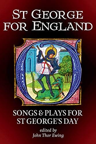 St George for England: Songs and Plays for St George's Day (Songs and Plays of Britain)