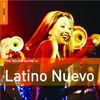 The Rough Guide To Latino Nuevo (Music Rough Guides)