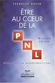 Etre au coeur de la PNL