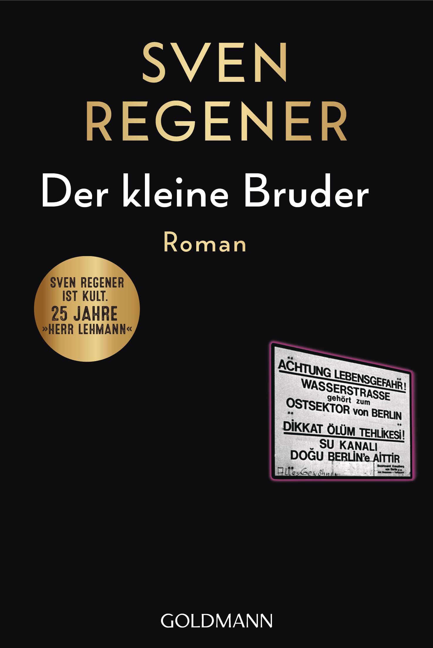 Regener, Sven: Der kleine Bruder