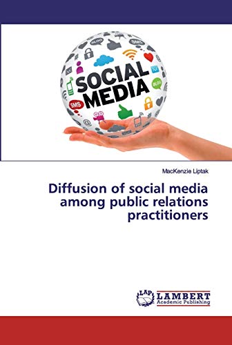 Diffusion of social media among public relations practitioners