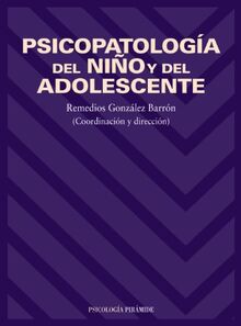 Psicopatología del niño y del adolescente (Psicología)