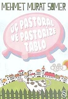 Üc Pastoral ve Pastorize Tablo