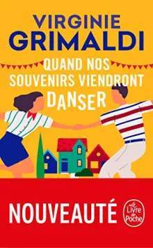 Virginie Grimaldi : Quand nos souvenirs viendront danser