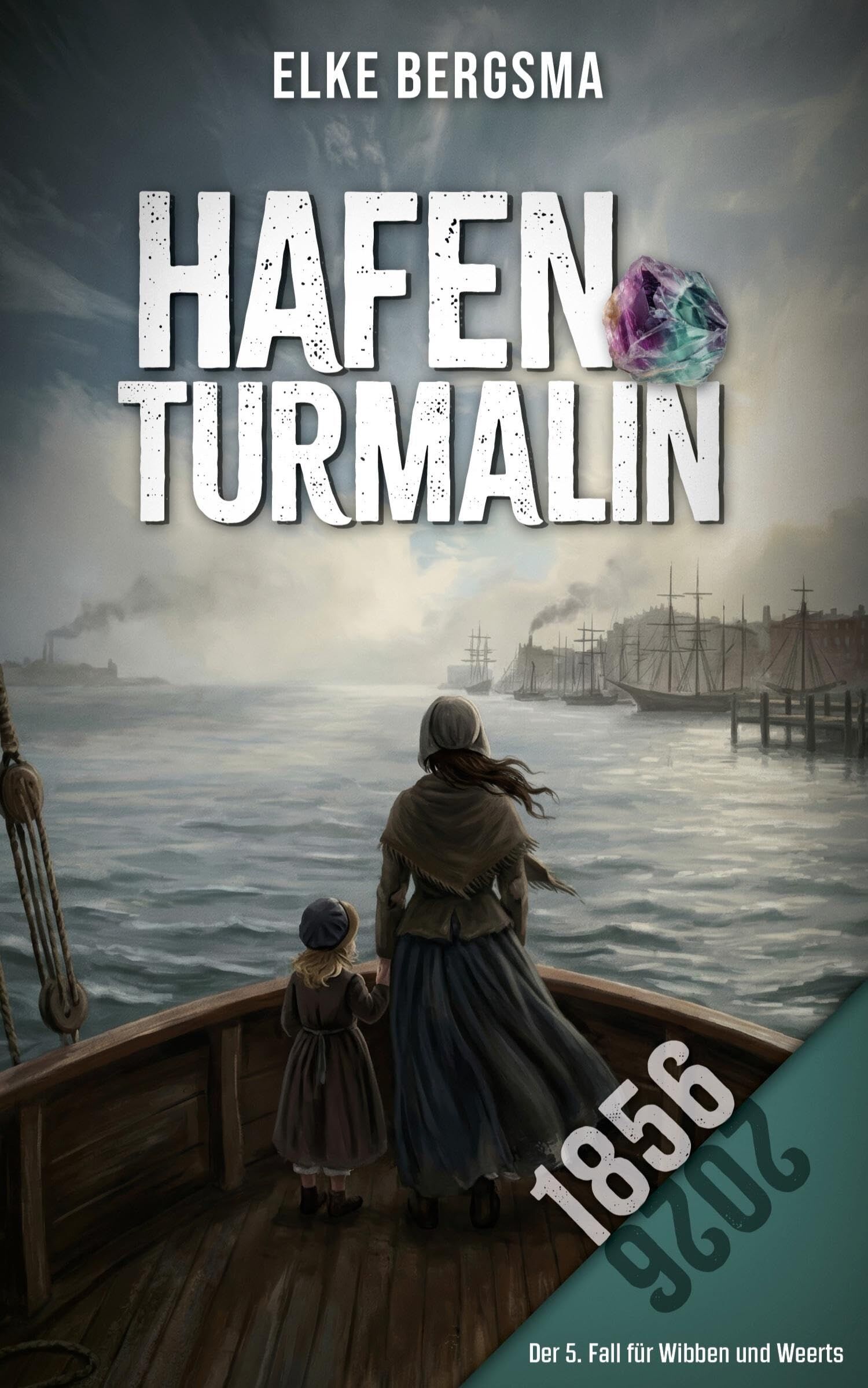 Bergsma, Elke: Hafenturmalin