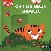 Oh ! Les beaux animaux