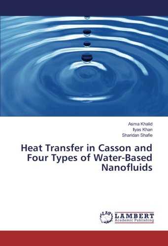 Heat Transfer in Casson and Four Types of Water-Based Nanofluids