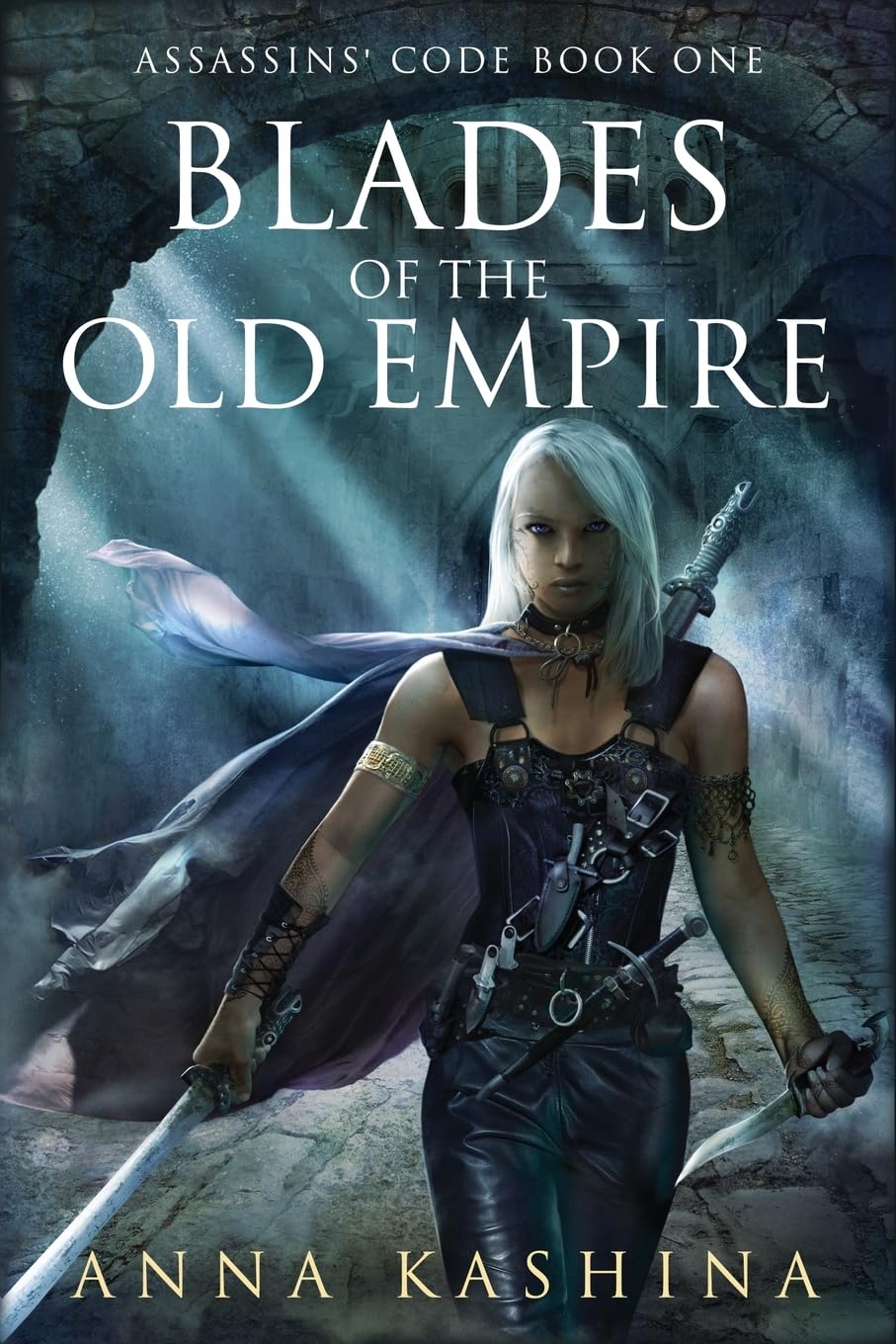 Blades of the Old Empire (Assassins' Code, Band 1)
