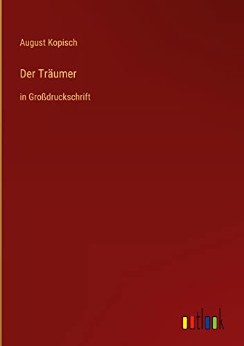 Der Träumer: in Großdruckschrift