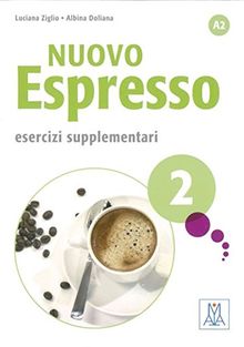 Nuovo Espresso 2 - einsprachige Ausgabe Schweiz: corso di italiano / Esercizi supplementari