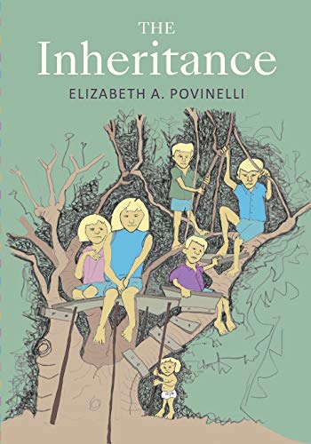 Povinelli, Elizabeth A. The Inheritance