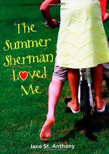 The Summer Sherman Loved Me