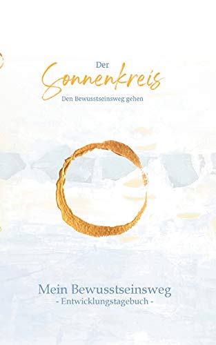 Der Sonnenkreis: Tagebuch