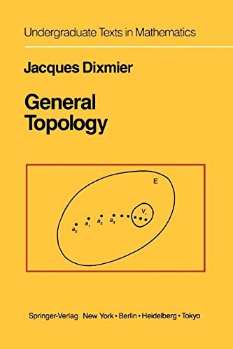 General Topology (Undergraduate Texts in Mathematics)