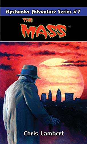 The Mass (Bystander Adventure, Band 7)
