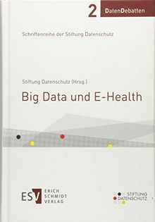 Big Data und E-Health (DatenDebatten, Band 2)