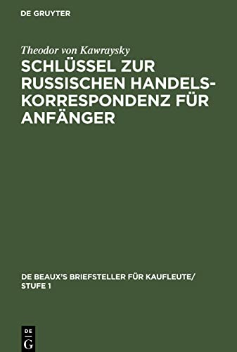 Schlüssel zur Russischen Handelskorrespondenz für Anfänger