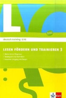 deutsch.training. Arbeitshefte zur Leseförderung. Diagnostizieren und individuell fördern: deutsch.training. 9. und 10. Klasse. Arbeitsheft zur Leseförderung: Lesen fördern und Trainieren 3