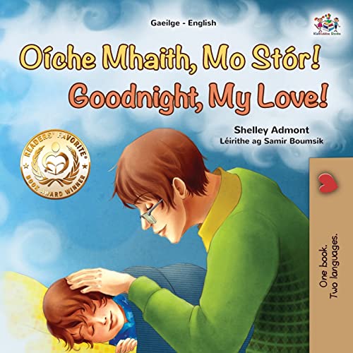 Goodnight, My Love! (Irish English Bilingual Children's Book) (Irish English Bilingual Collection)
